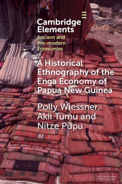 Book cover of: Historical Ethnography of the Enga Economy of Papua New Guinea. By: Polly Wiessner