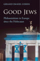 Book cover of: Good Jews. By: Gerard Daniel Cohen