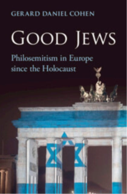 Book cover of: Good Jews. By: Gerard Daniel Cohen