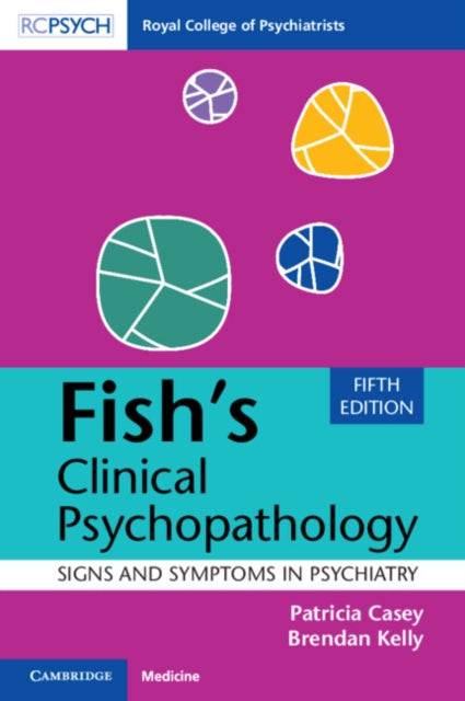 Book cover of: Fish's Clinical Psychopathology. By: F. J. Fish