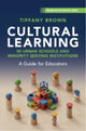 Book cover of: Cultural Learning in Urban Schools and Minority Serving Institutions. By: Tiffany Brown