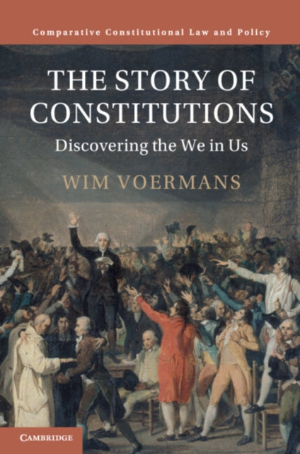Book cover of: Story of Constitutions. By: Wim Voermans