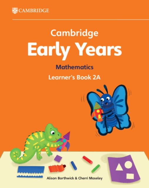 Book cover of: Cambridge Early Years Mathematics Learner's Book 2A
