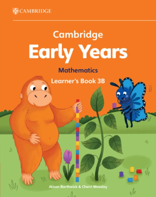 Book cover of: Cambridge Early Years Mathematics Learner's Book 3B. By: Alison Borthwick