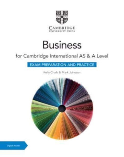 Book cover of: Cambridge International AS & A Level Business Exam Preparation and Practice with Digital Access (2 Years)