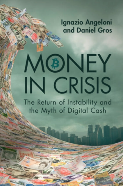 Book cover of: Money In Crisis. By: Ignazio Angeloni