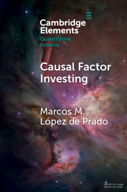 Book cover of: Causal Factor Investing. By: Marcos M. Lopez de Prado