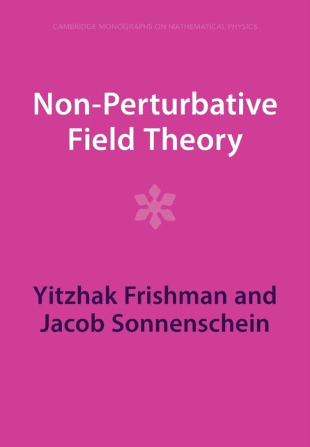Book cover of: Non-Perturbative Field Theory. By: Yitzhak Frishman