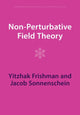 Book cover of: Non-Perturbative Field Theory. By: Yitzhak Frishman