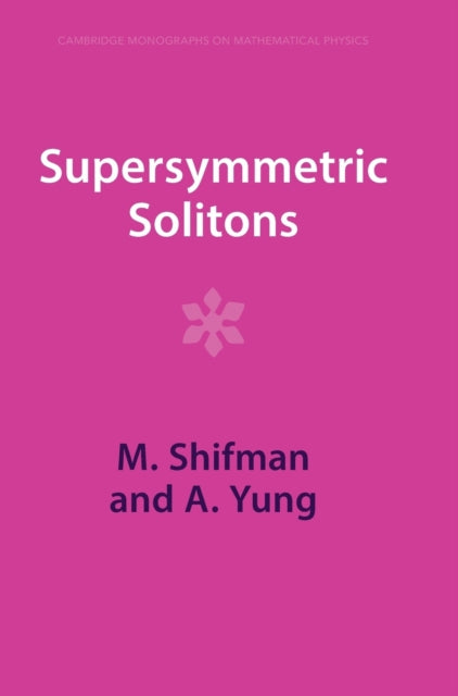 Book cover of: Supersymmetric Solitons. By: M. Shifman