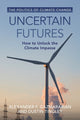 Book cover of: Uncertain Futures. By: Alexander F. Gazmararian