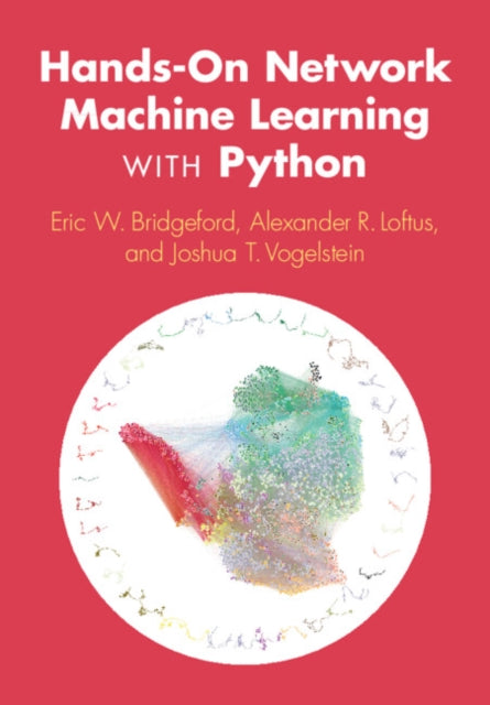 Hands-On Network Machine Learning with Python
