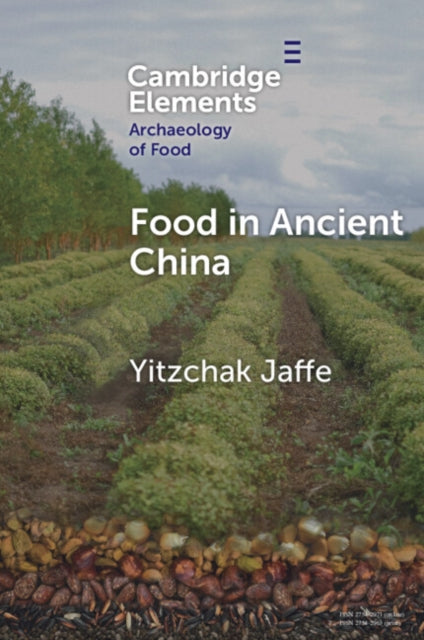 Book cover of: Food in Ancient China. By: Yitzchak Jaffe