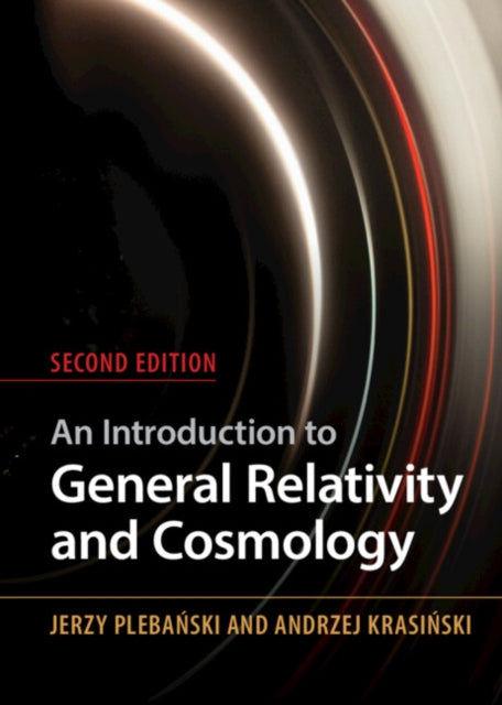 Book cover of: Introduction to General Relativity and Cosmology