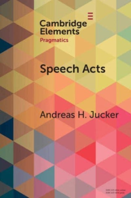 Book cover of: Speech Acts. By: Andreas H. Jucker