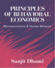 Book cover of: Principles of Behavioral Economics. By: Sanjit Dhami
