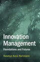 Book cover of: Innovation Management. By: Rasmus Koss Hartmann
