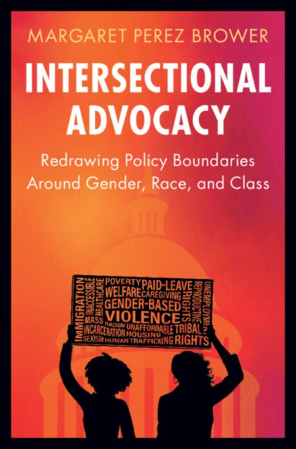 Book cover of: Intersectional Advocacy. By: Margaret Perez Brower