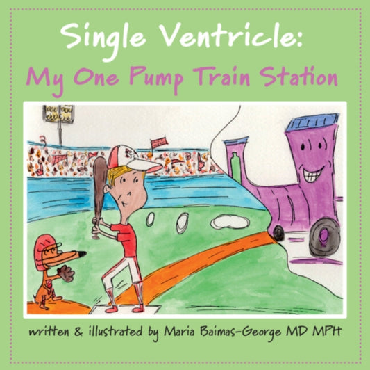 Book cover of: Single Ventricle. By: Maria Baimas-George