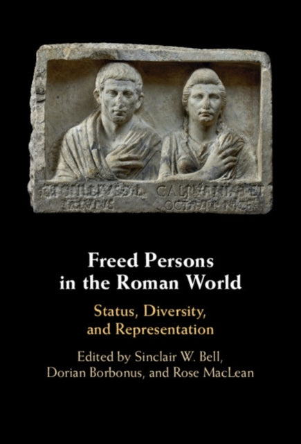 Book cover of: Freed Persons in the Roman World