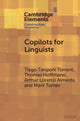 Book cover of: Copilots for Linguists. By: Tiago Timponi Torrent