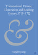 Book cover of: Transnational Crusoe, Illustration and Reading History, 1719–1722. By: Sandro Jung