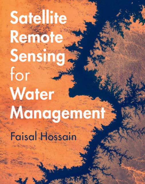 Book cover of: Satellite Remote Sensing for Water Management