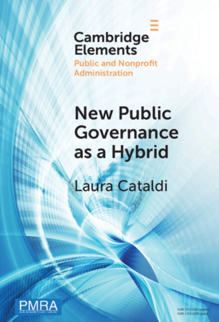 Book cover of: New Public Governance as a Hybrid. By: Laura Cataldi