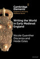 Book cover of: Writing the World in Early Medieval England. By: Nicole Guenther Discenza