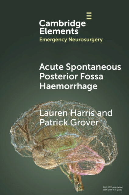Book cover of: Acute Spontaneous Posterior Fossa Haemorrhage