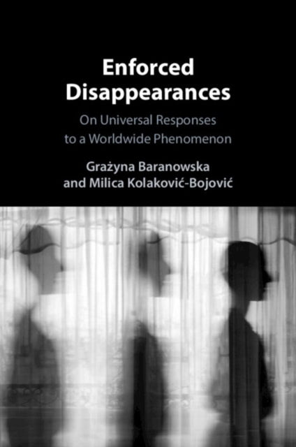 Book cover of: Enforced Disappearances