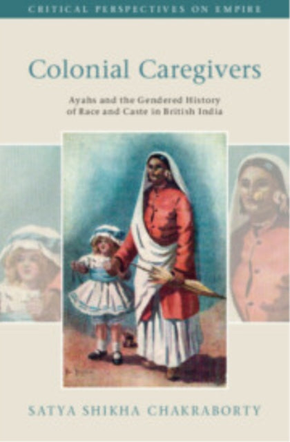 Book cover of: Colonial Caregivers
