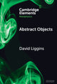 Book cover of: Abstract Objects. By: David Liggins
