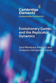 Book cover of: Evolutionary Games and the Replicator Dynamics. By: Saul Mendoza-Palacios