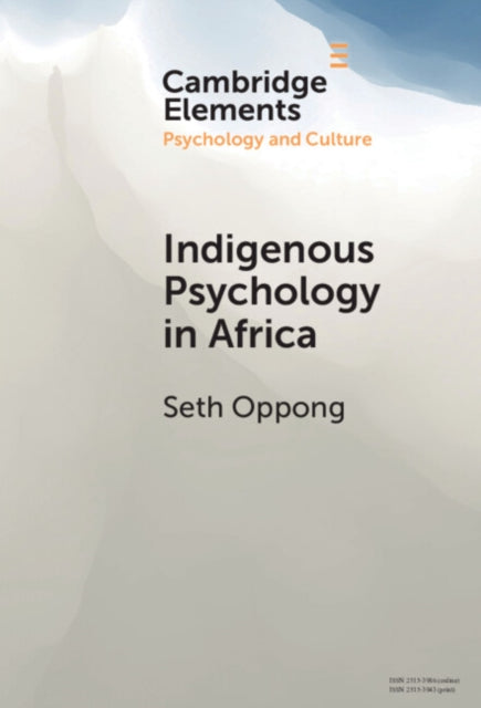 Book cover of: Indigenous Psychology in Africa. By: Seth Oppong