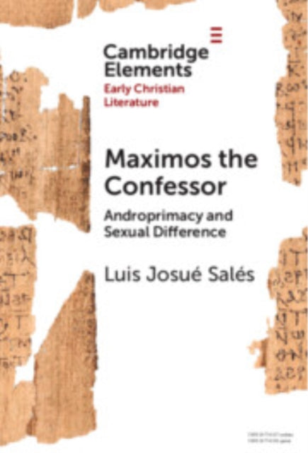 Book cover of: Maximos the Confessor. By: Luis Josué Salés
