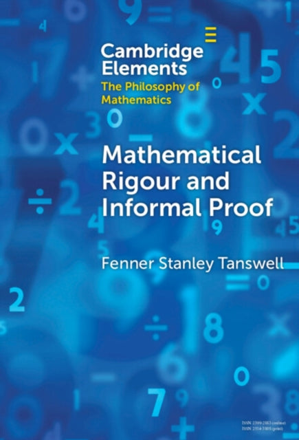 Book cover of: Mathematical Rigour and Informal Proof