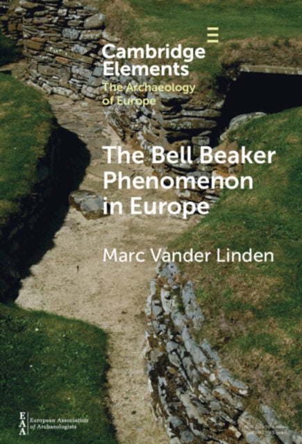 Book cover of: Bell Beaker Phenomenon in Europe. By: Marc Vander Linden