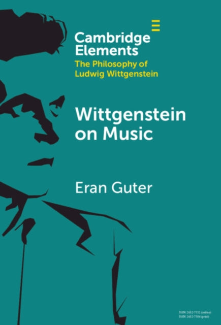 Book cover of: Wittgenstein on Music. By: Eran Guter