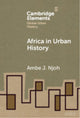 Book cover of: Africa in Urban History. By: Ambe J. Njoh