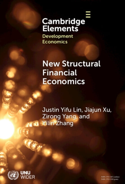 Book cover of: New Structural Financial Economics. By: Justin Yifu Lin