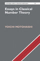 Book cover of: Essays in Classical Number Theory. By: Yoichi Motohashi