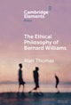 Book cover of: Ethical Philosophy of Bernard Williams
