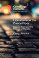 Book cover of: Liberation on the Dance Floor