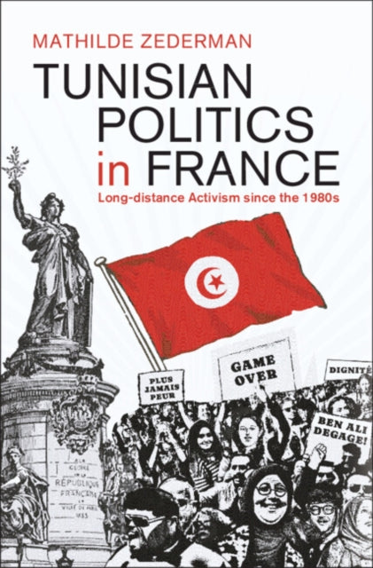 Book cover of: Tunisian Politics in France. By: Mathilde Zederman