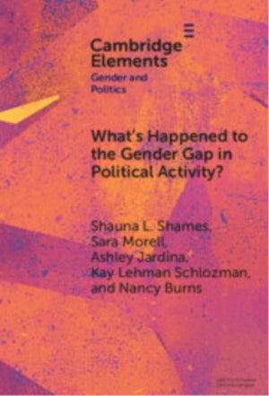 What's Happened to the Gender Gap in Political Activity?
