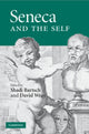Book cover of: Seneca and the Self. By: Shadi Bartsch