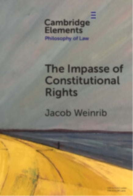Book cover of: Impasse of Constitutional Rights. By: Jacob Weinrib