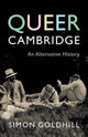 Book cover of: Queer Cambridge. By: Simon Goldhill