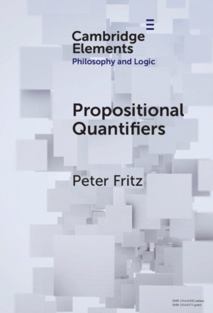 Book cover of: Propositional Quantifiers. By: Peter Fritz